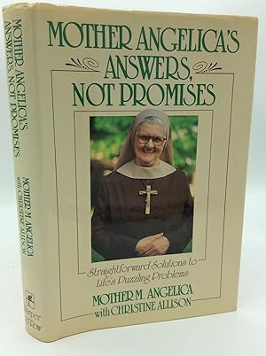 Seller image for MOTHER ANGELICA'S ANSWERS, NOT PROMISES for sale by Kubik Fine Books Ltd., ABAA