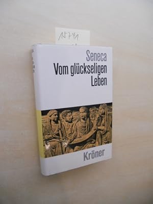 Bild des Verkufers fr Vom glckseligen Leben. Auswahl seiner Schriften. zum Verkauf von Klaus Ennsthaler - Mister Book