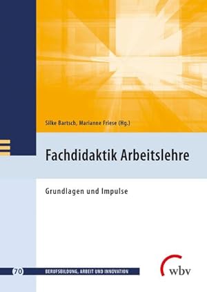 Bild des Verkufers fr Fachdidaktik Arbeitslehre : Grundlagen und Impulse zum Verkauf von AHA-BUCH GmbH
