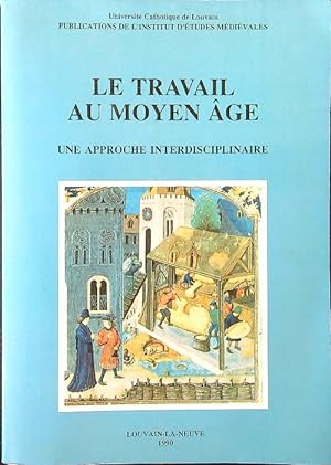 Immagine del venditore per Le travail au Moyen Age venduto da Librodifaccia