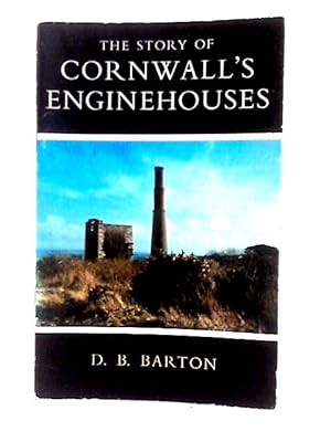 Imagen del vendedor de The Story Of Cornwall's Engine-Houses a la venta por World of Rare Books
