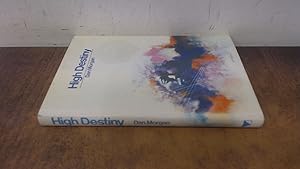 Imagen del vendedor de High Destiny a la venta por BoundlessBookstore