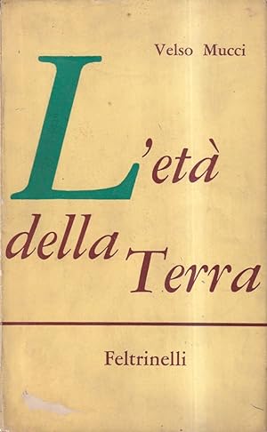 Bild des Verkufers fr L'et della Terra zum Verkauf von Il Salvalibro s.n.c. di Moscati Giovanni