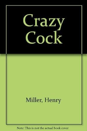 Bild des Verkufers fr Crazy Cock zum Verkauf von WeBuyBooks 2