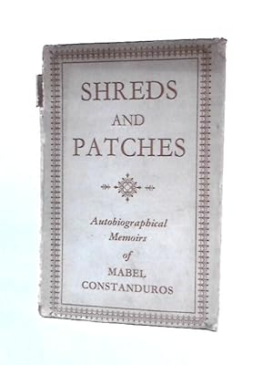 Bild des Verkufers fr Shreds and Patches zum Verkauf von World of Rare Books