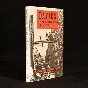 Bild des Verkufers fr Davies the Ocean: Railway King and Coal Tycoon zum Verkauf von Rooke Books PBFA