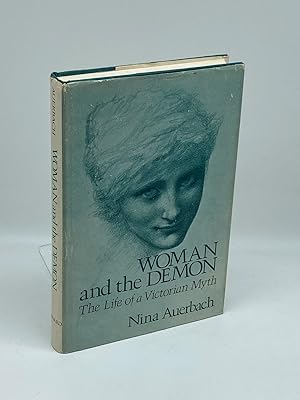 Seller image for Woman And The Demon (Signed) The Life of a Victorian Myth for sale by True Oak Books