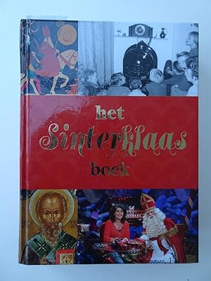 Bild des Verkufers fr Het Sinterklaas boek. zum Verkauf von Antiquariaat De Boekenbeurs
