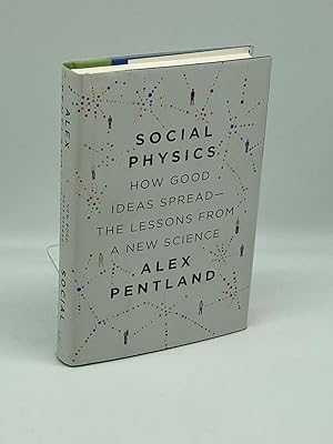 Immagine del venditore per Social Physics How Good Ideas Spread-The Lessons from a New Science venduto da True Oak Books
