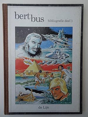 Bild des Verkufers fr Bert Bus. Bibliografie deel 1. zum Verkauf von Antiquariaat De Boekenbeurs