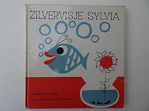 Imagen del vendedor de Zilvervisje Sylvia. a la venta por Antiquariaat De Boekenbeurs