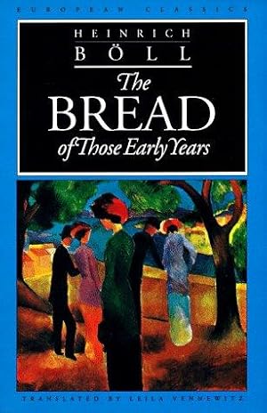 Bild des Verkufers fr The Bread of Those Early Years (European Classics) zum Verkauf von WeBuyBooks