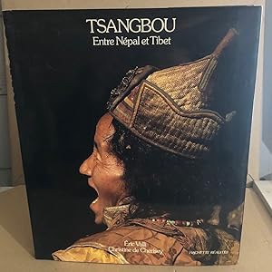 Seller image for Tsangbou : Entre Npal et Tibet for sale by librairie philippe arnaiz