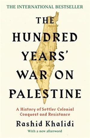 Seller image for The Hundred Years' War on Palestine for sale by BuchWeltWeit Ludwig Meier e.K.