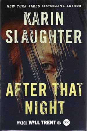 After That Night: A Will Trent Thriller SIGNED