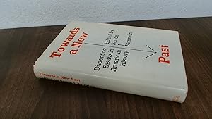 Seller image for Towards a New Past: Dissenting Essays in American History for sale by BoundlessBookstore