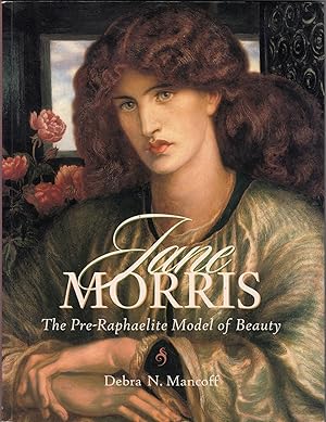 Immagine del venditore per Jane Morris: The Pre-Raphaelite Model of Beauty venduto da JNBookseller