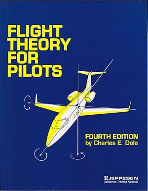 Seller image for Flight Theory for Pilots; Fourth Edition for sale by JNBookseller