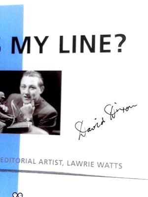 Seller image for Watts My Line?: The Life and Work of Editorial Artist, Lawrie Watts for sale by World of Rare Books