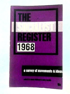 Bild des Verkufers fr The Socialist Register 1968 - A Survey of Movements & Ideas zum Verkauf von World of Rare Books