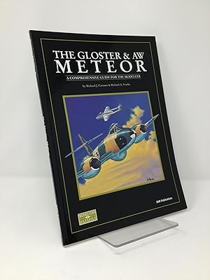 Bild des Verkufers fr The Gloster & AW Meteor; A Comprehensive Guide for the Modeller zum Verkauf von Southampton Books