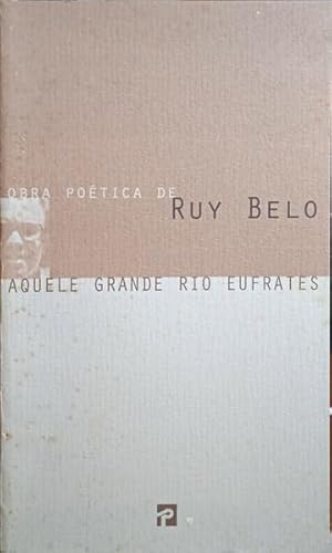 Bild des Verkufers fr AQUELE GRANDE RIO EUFRATES. zum Verkauf von Livraria Castro e Silva