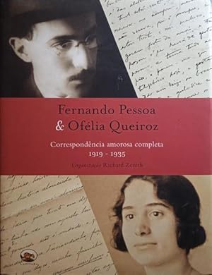 FERNANDO PESSOA & OFÉLIA QUEIROZ: CORRESPONDÊNCIA AMOROSA COMPLETA 1919-1935.