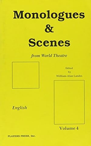 Image du vendeur pour Monologues and Scenes from World Theatre: Collected from English Plays: 004 mis en vente par WeBuyBooks