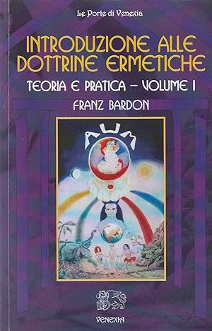 Bild des Verkufers fr Introduzione alle dottrine ermetiche . teoria e pratica . volume I zum Verkauf von DRBOOKS