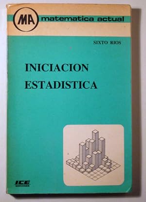 Imagen del vendedor de INICIACIN ESTADSTICA - Madrid 1977 a la venta por Llibres del Mirall
