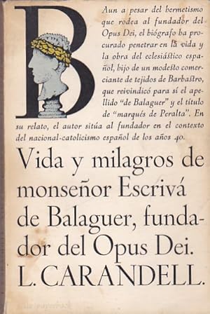 Imagen del vendedor de Vida y milagros de Monseor Escriva de Balaguer. Fundador del Opus Dei a la venta por LIBRERA GULLIVER