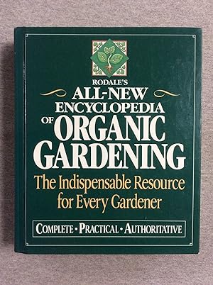 Seller image for Rodale's All- New Encyclopedia Of Organic Gardening: The Indispensable Resource For Every Gardener for sale by Book Nook