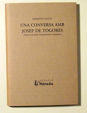 Imagen del vendedor de UNA CONVERSA AMB JOSEP DE TOGORES - Sabadell 2009 a la venta por Llibres del Mirall