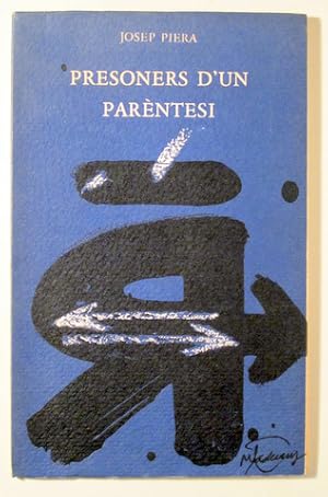 Imagen del vendedor de PRESONERS D'UN PARNTESI. Darrers fragments d'una pica de cambra. Trptic-75 - Barcelona 1978 a la venta por Llibres del Mirall