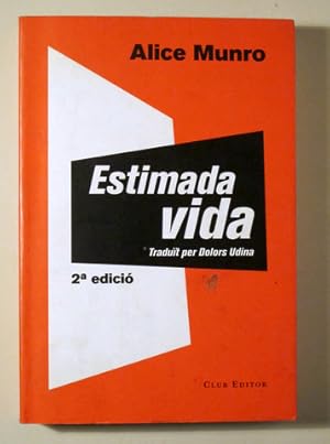 Imagen del vendedor de ESTIMADA VIDA - Barcelona 2013 a la venta por Llibres del Mirall