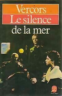 Seller image for Le Silence de la mer et autres rcits: Suivi de 'La Marche a l'etoile' for sale by Dmons et Merveilles