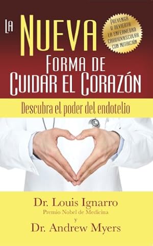 Imagen del vendedor de La Nueva Forma de Cuidar el Corazon (Spanish Edition) a la venta por ZBK Books