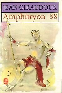 Seller image for Amphitryon 38. Comdie En Trois Actes for sale by Dmons et Merveilles