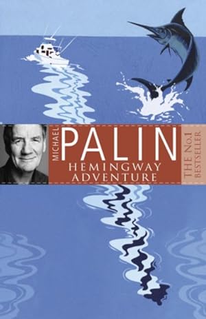 Seller image for Michael Palin's Hemingway Adventure for sale by GreatBookPrices