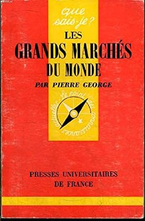Bild des Verkufers fr Les grands marchs du monde zum Verkauf von Ammareal