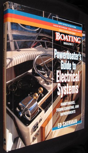 Seller image for Powerboater's Guide to Electrical Systems: Maintenace, Troubleshooting, and Improvements for sale by ZBK Books