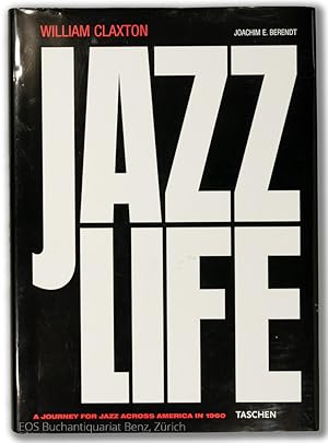 Imagen del vendedor de Jazzlife. A journey for jazz across America in 1960. a la venta por EOS Buchantiquariat Benz