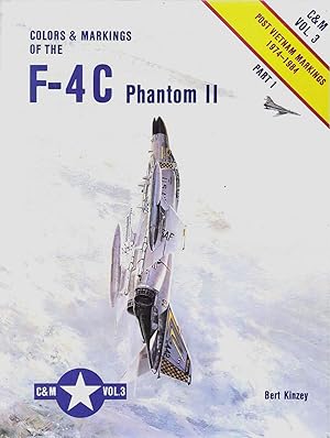 Colors & Markings of the F-4C Phantom II, Part 1: Post-Vietnam Markings - C&M Vol. 3