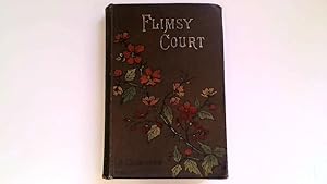 Seller image for Flimsy Court. A Temperance Tale, for sale by Goldstone Rare Books