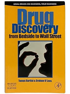 Image du vendeur pour Drug Discovery from Bedside to Wall Street mis en vente par Yesterday's Muse, ABAA, ILAB, IOBA