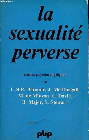 Seller image for La sexualit perverse - Collection petite bibliothque payot n364. for sale by Le-Livre