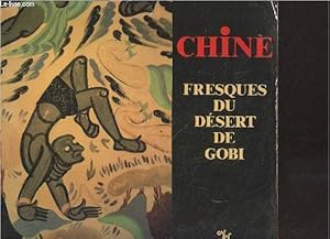 Image du vendeur pour Chine, fresques du dsert de Gobi - La route de la soie au jardin des plantes - Museum national d'histoire naturelle de Paris mis en vente par Le-Livre