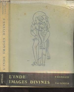 Bild des Verkufers fr L'Inde, images divines - Neuf sicles d'art hindou mconnu Ve-XIIIe sicles zum Verkauf von Le-Livre