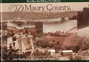 Bild des Verkufers fr Maury County Remembered zum Verkauf von Kenneth Mallory Bookseller ABAA