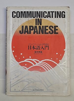 Seller image for Communicating in Japanese for sale by The Book Exchange